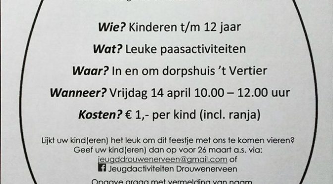Paasfeestje voor de jeugd in dorpshuis Het Vertier